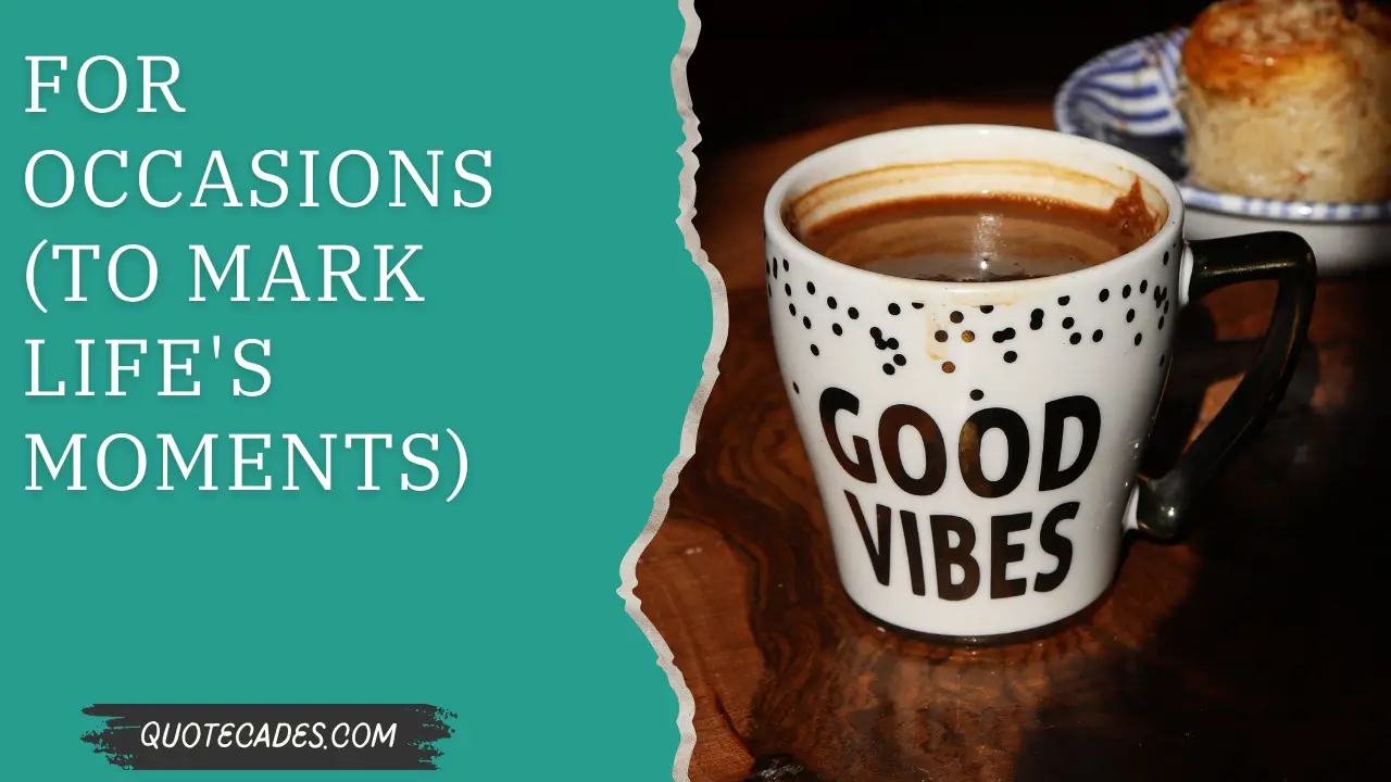 For Occasions (To Mark Life's Moments)
