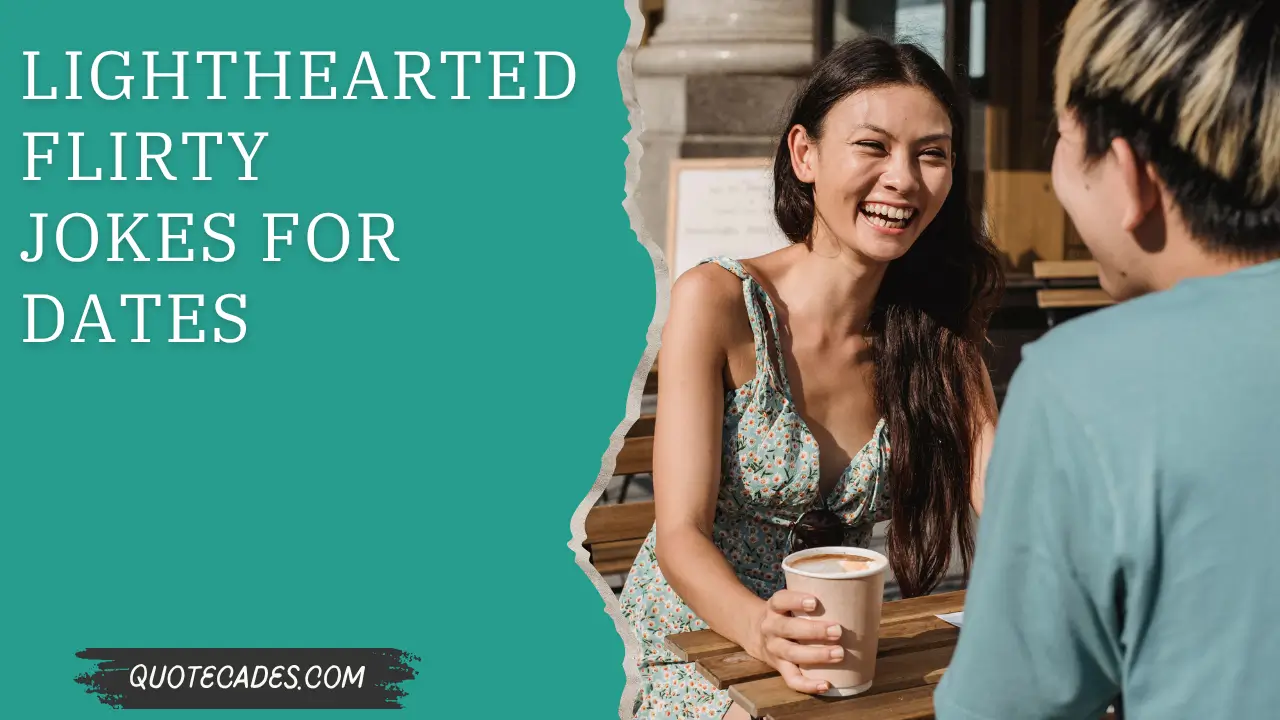Lighthearted Flirty Jokes for Dates