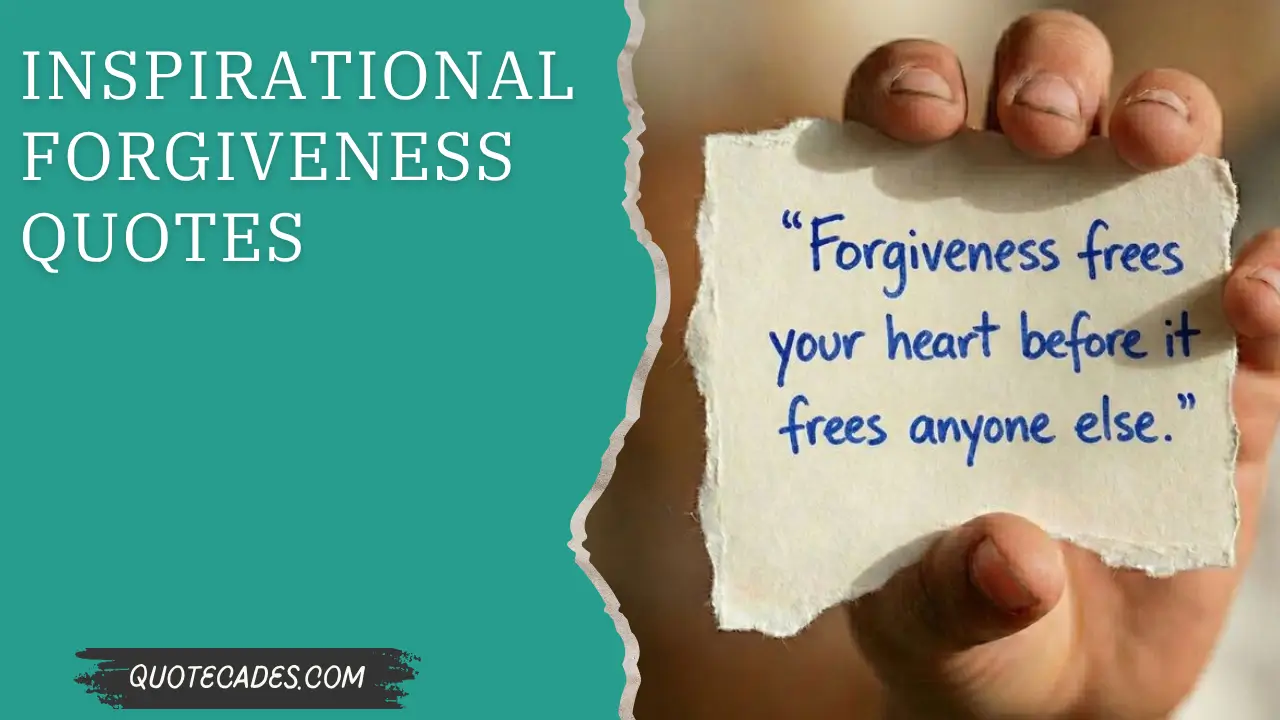 Inspirational Forgiveness Quotes