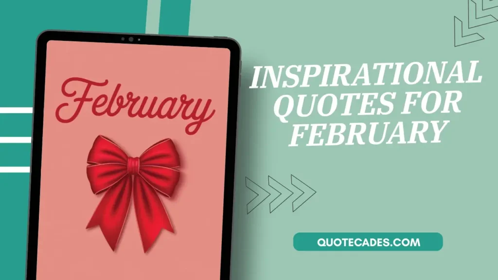 Inspirational Quotes for February 1