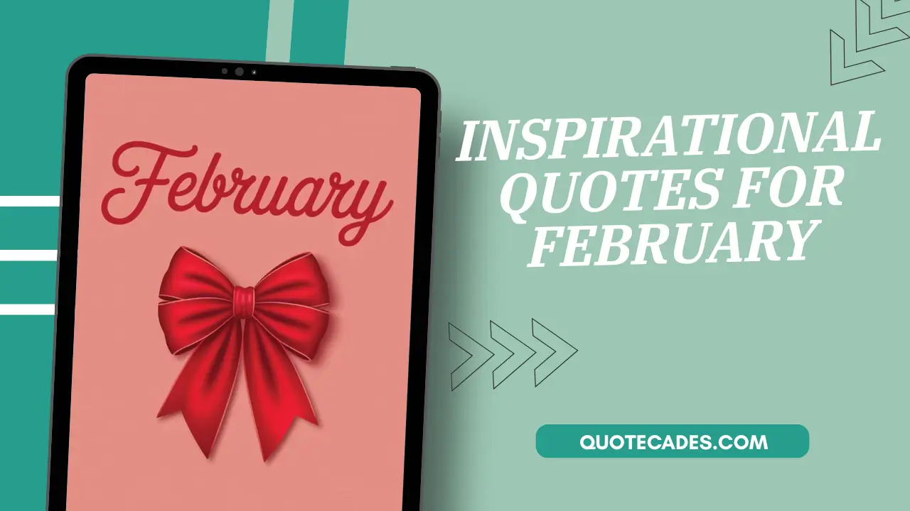 Inspirational Quotes for February 1
