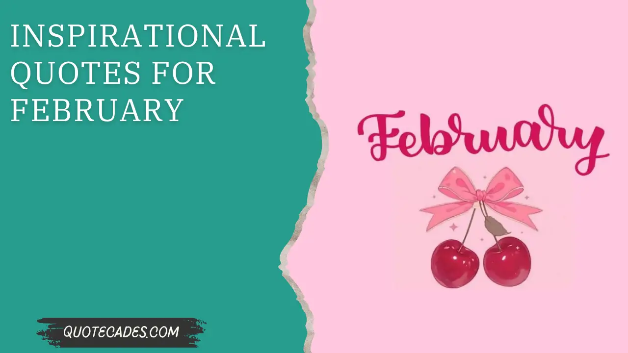 Inspirational Quotes for February