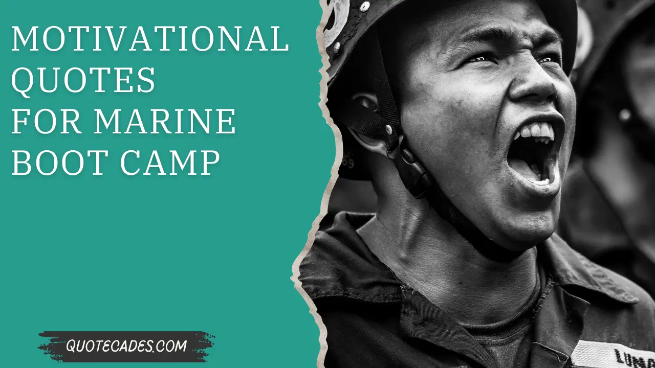 Motivational Quotes for Marine Boot Camp