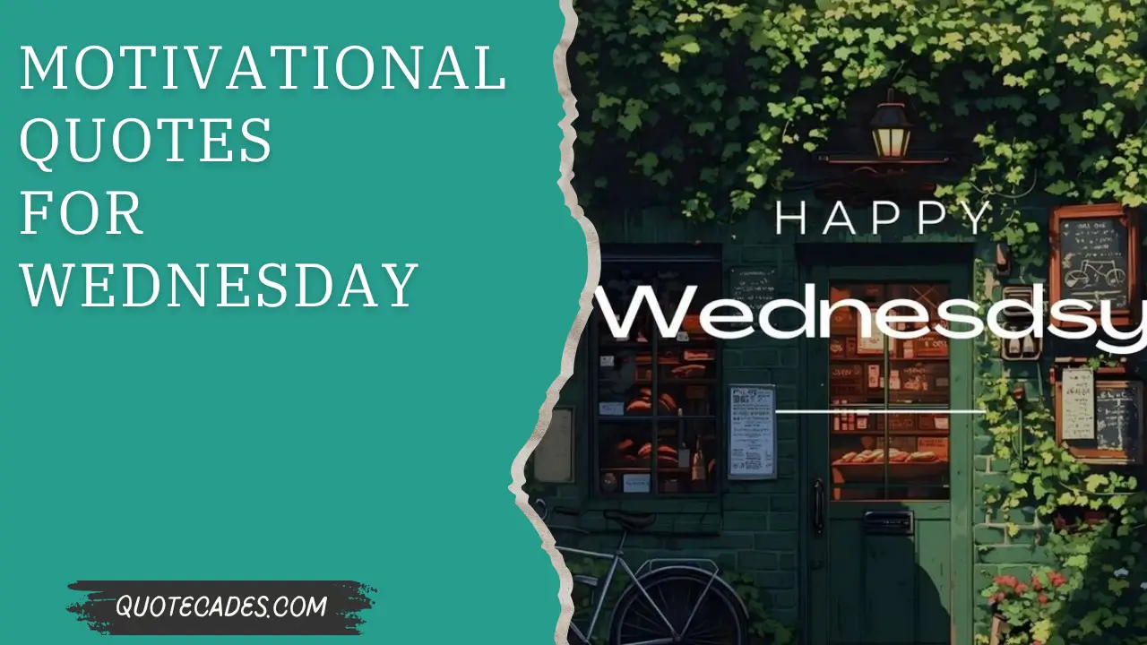 Motivational Quotes for Wednesday