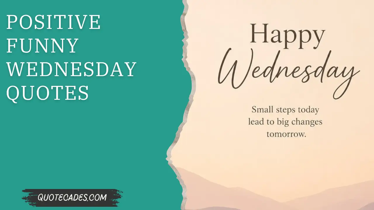 Positive Funny Wednesday Quotes
