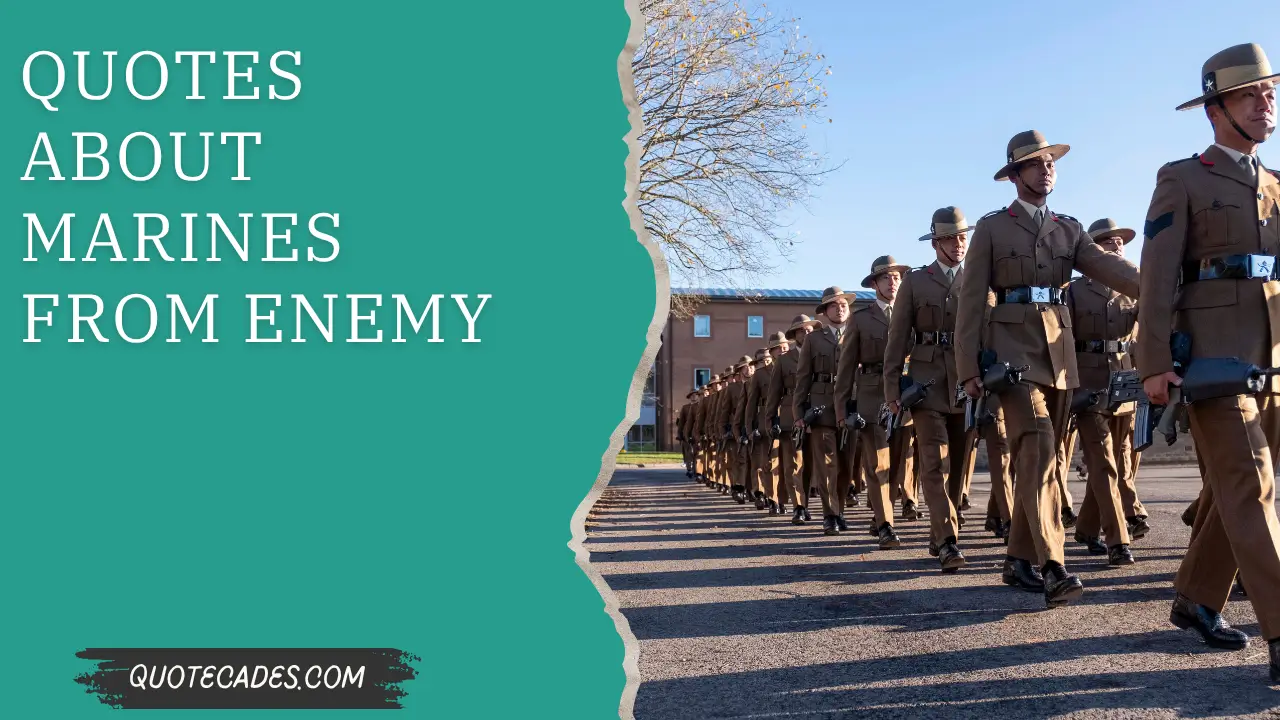 Quotes About Marines from Enemy