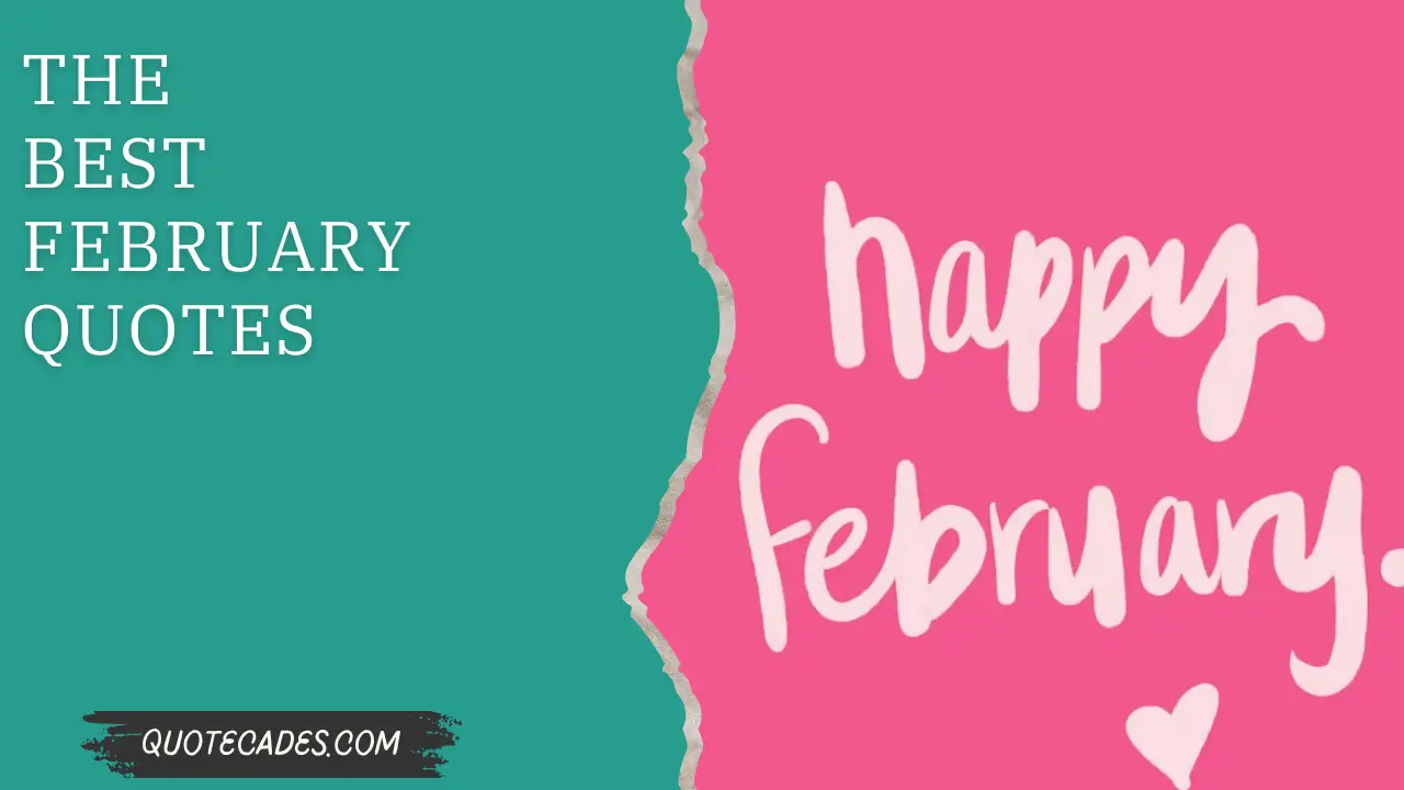 The Best February Quotes