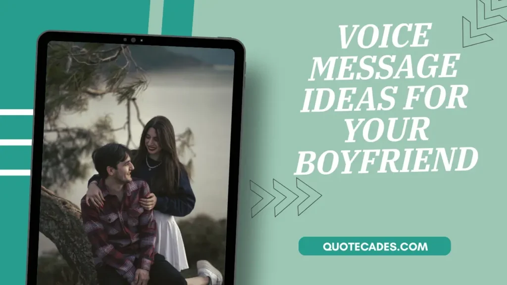 Voice Message Ideas for Your Boyfriend