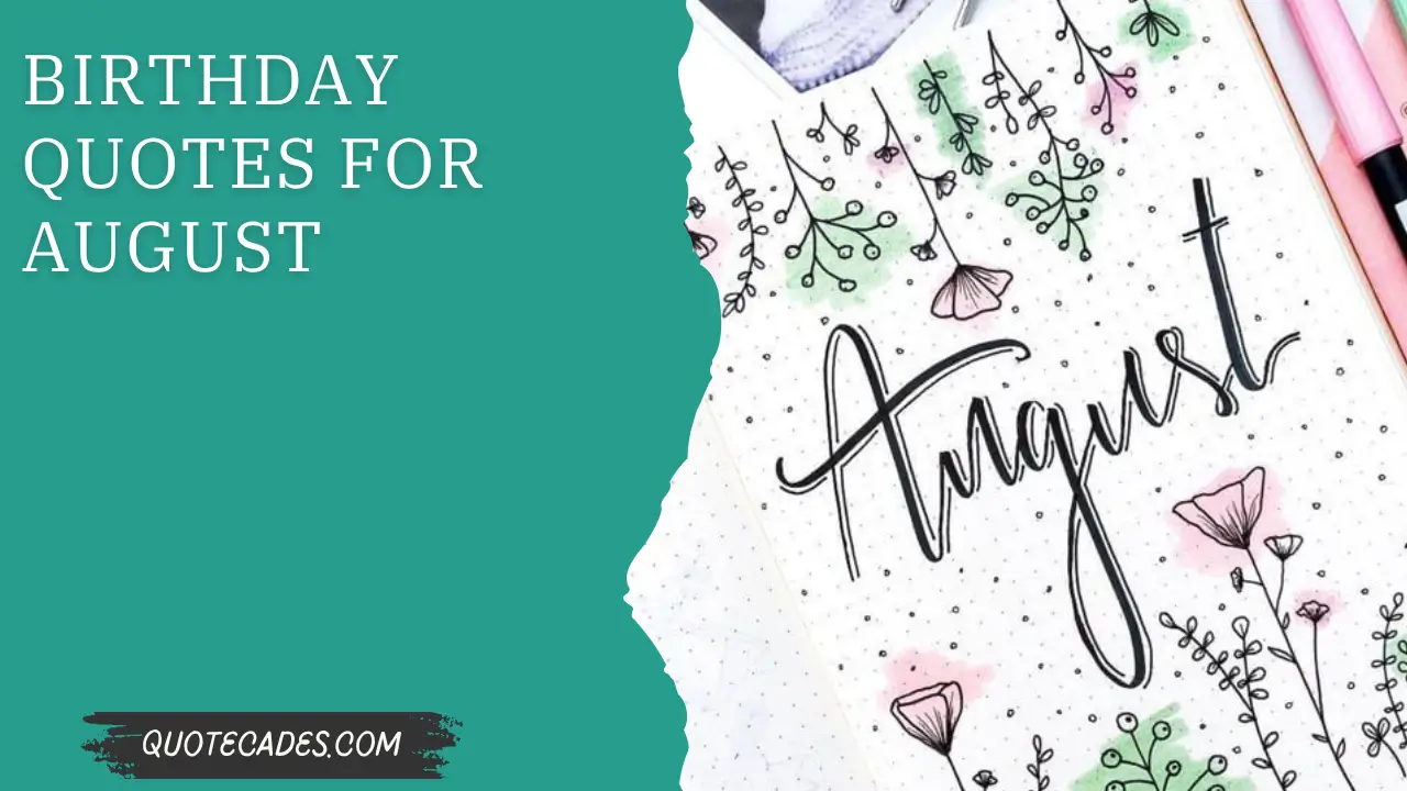 Birthday Quotes For August