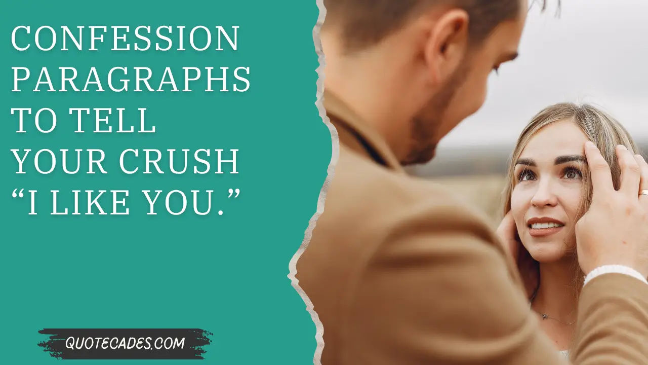 Confession Paragraphs to Tell Your Crush “I Like You.”
