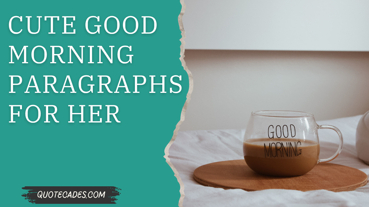 Cute Good Morning Paragraphs for Her