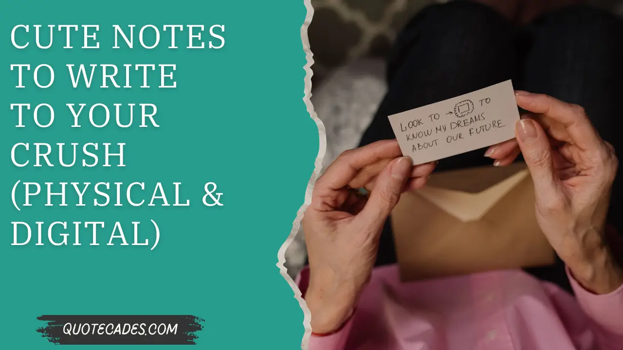 Cute Notes to Write to Your Crush (Physical & Digital)