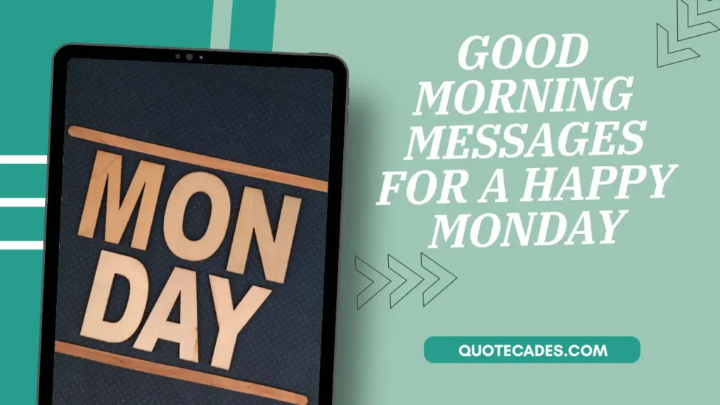 Start Fresh With Good Morning Messages for a Happy Monday 