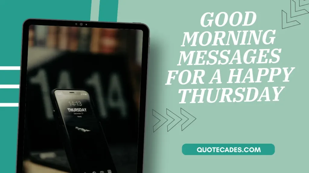 Good Morning Messages for a Happy Thursday