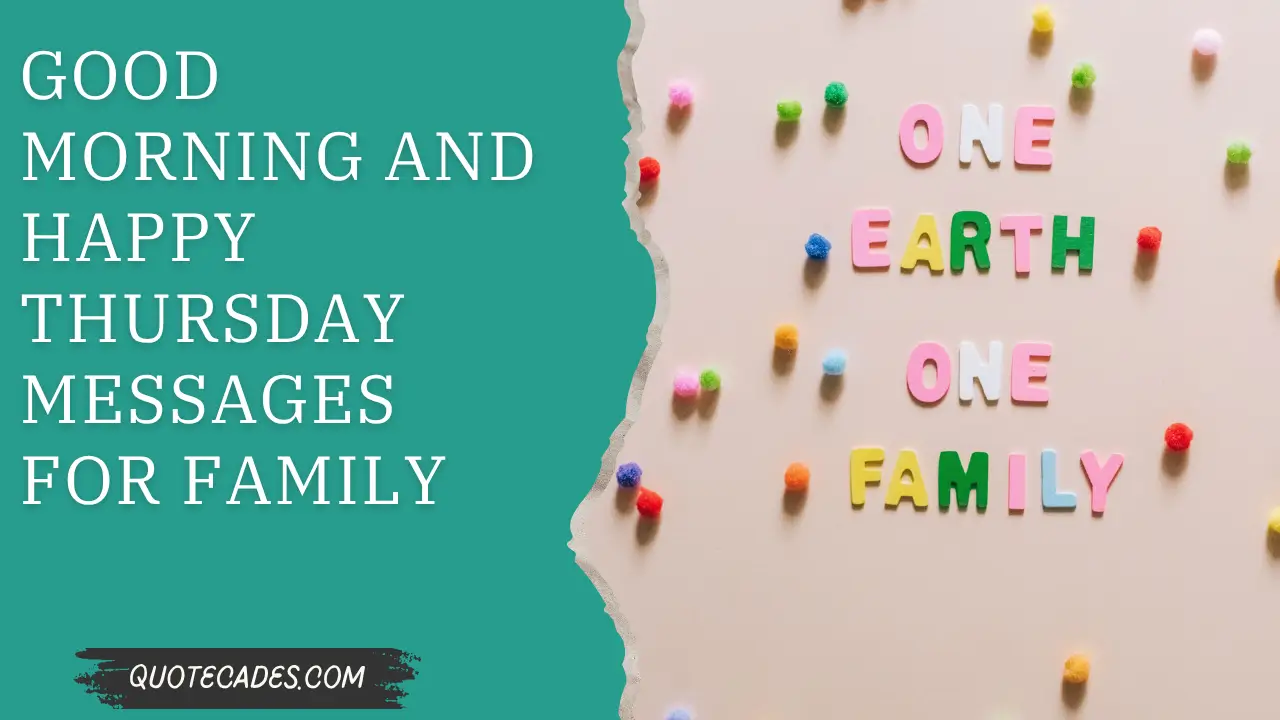 Good Morning and Happy Thursday Messages for Family