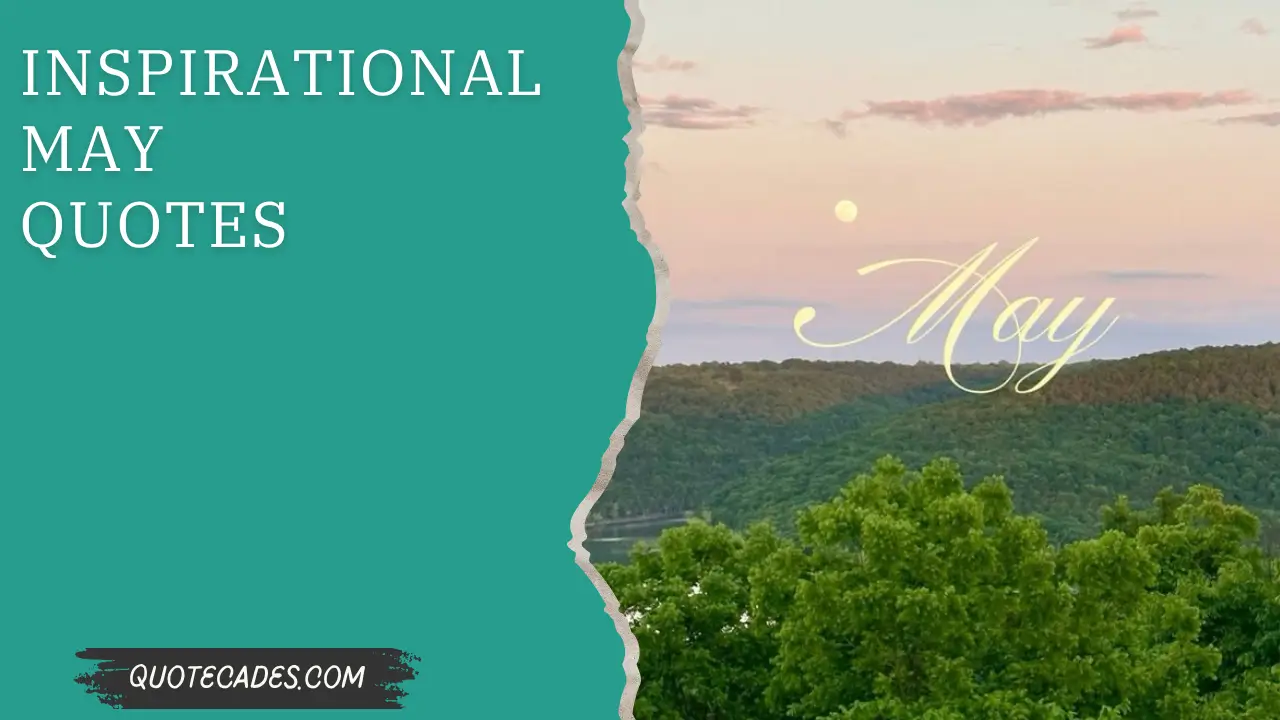 Inspirational May Quotes