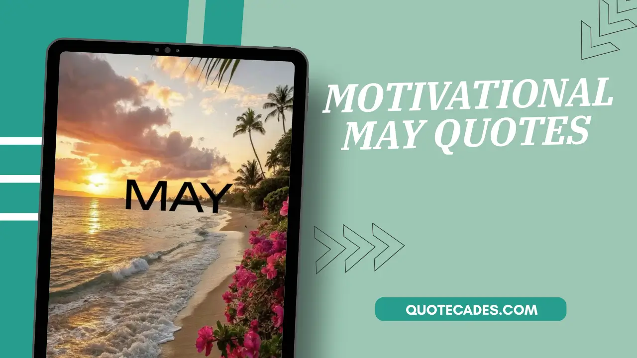 Motivational May Quotes