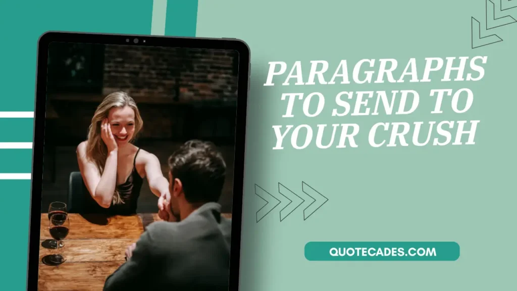 Paragraphs to Send to Your Crush