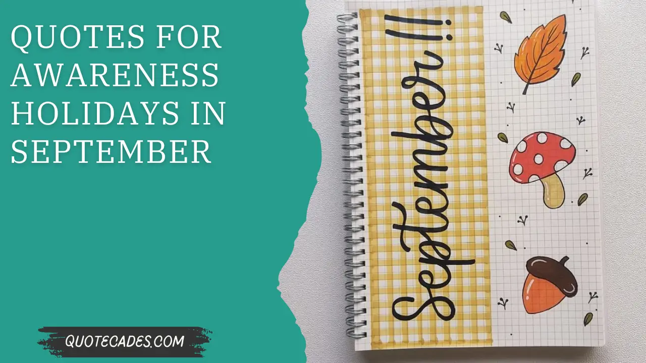 Quotes for Awareness Holidays in September