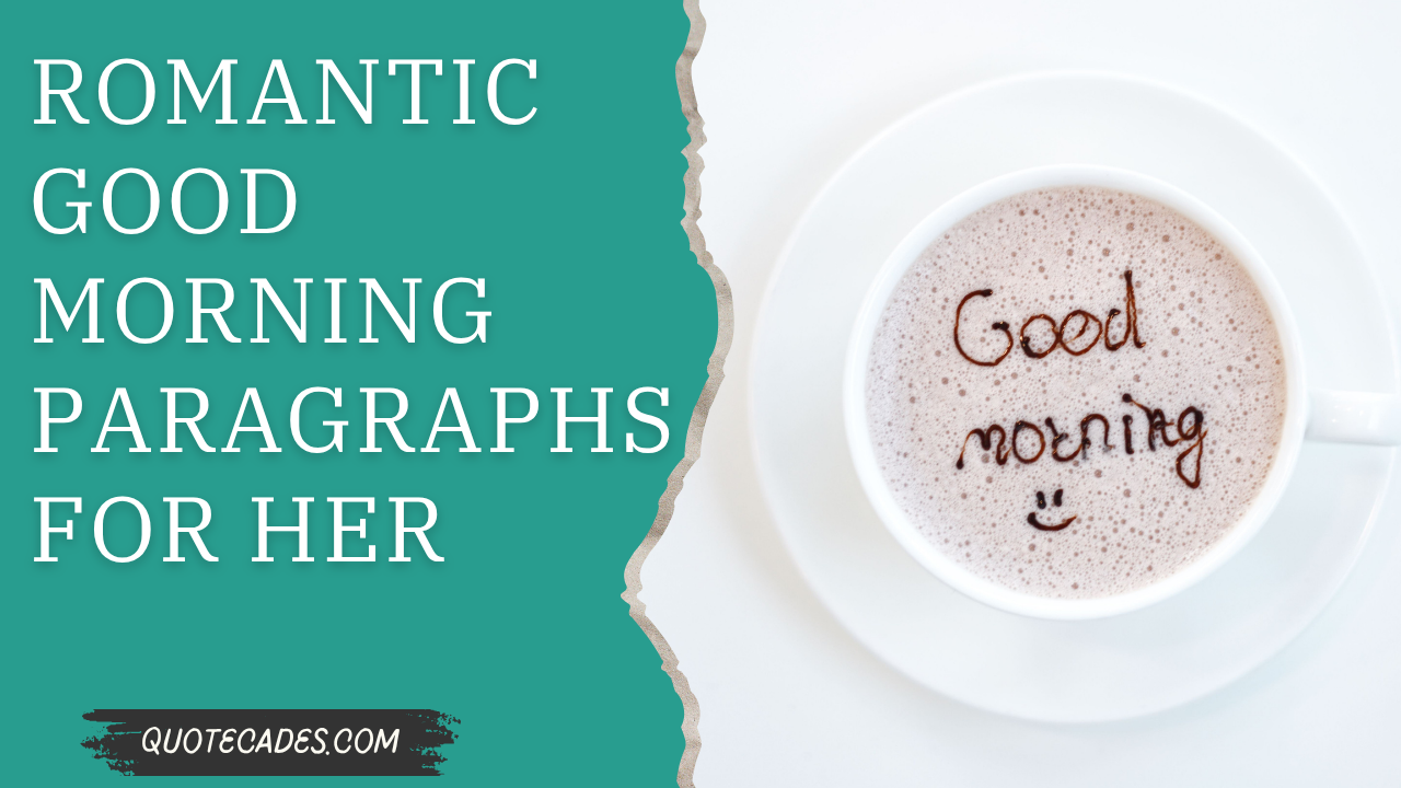  Romantic Good Morning Paragraphs for Her