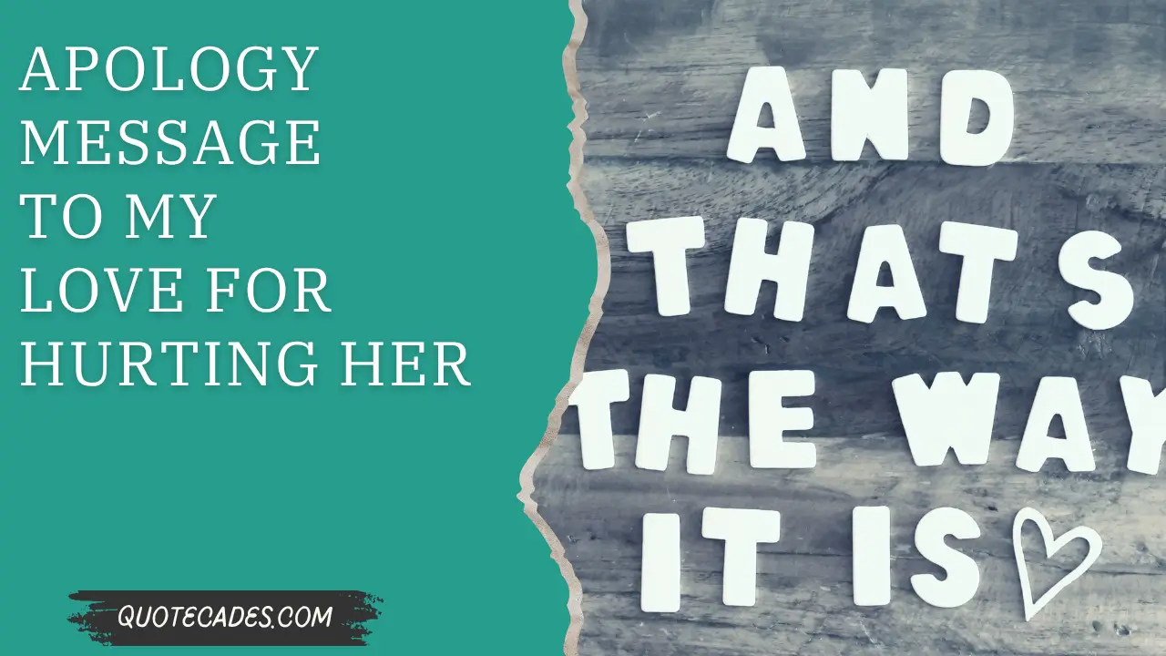 Apology Message To My Love For Hurting Her