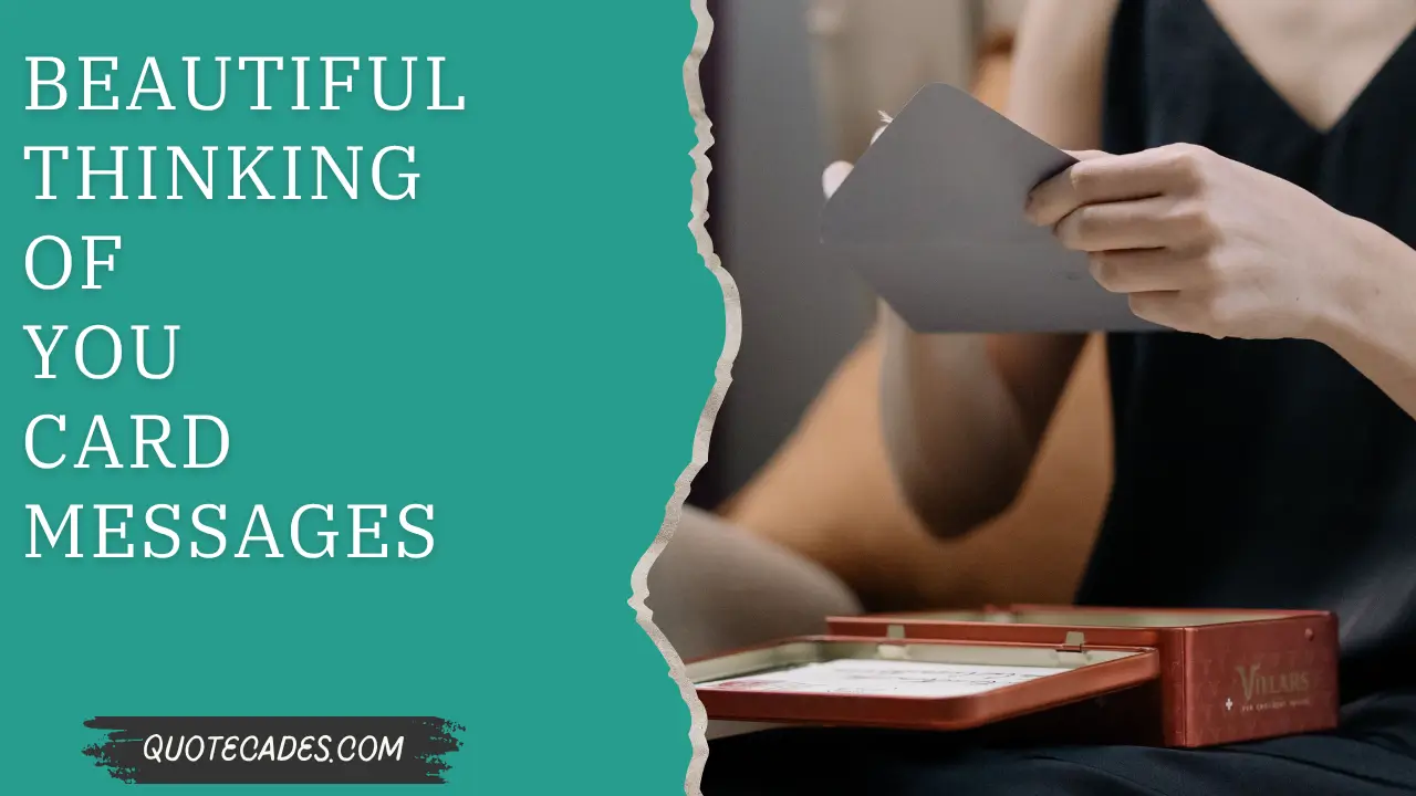 Beautiful Thinking of You Card Messages