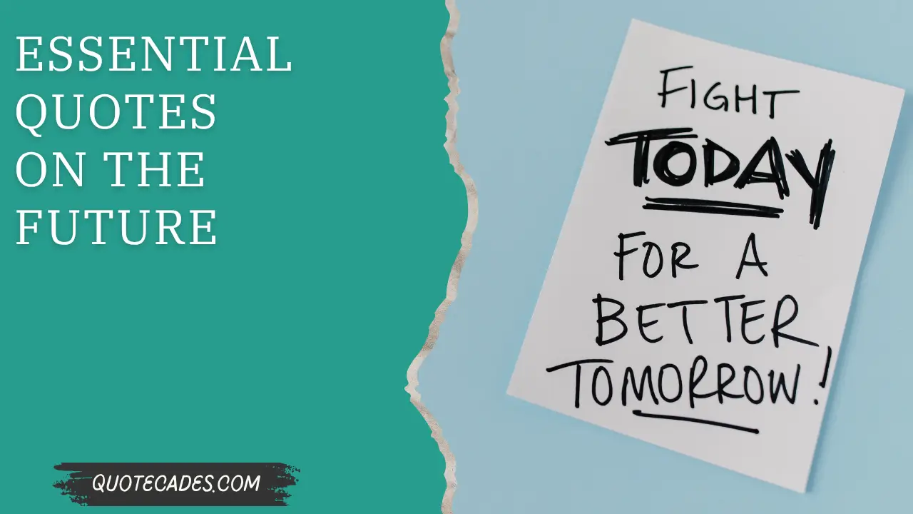 Essential Quotes on the Future