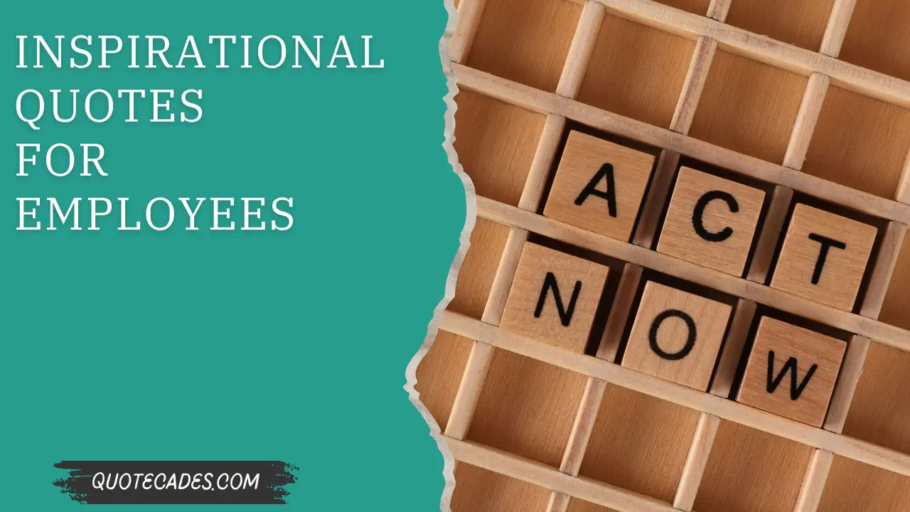 Inspirational Quotes for Employees