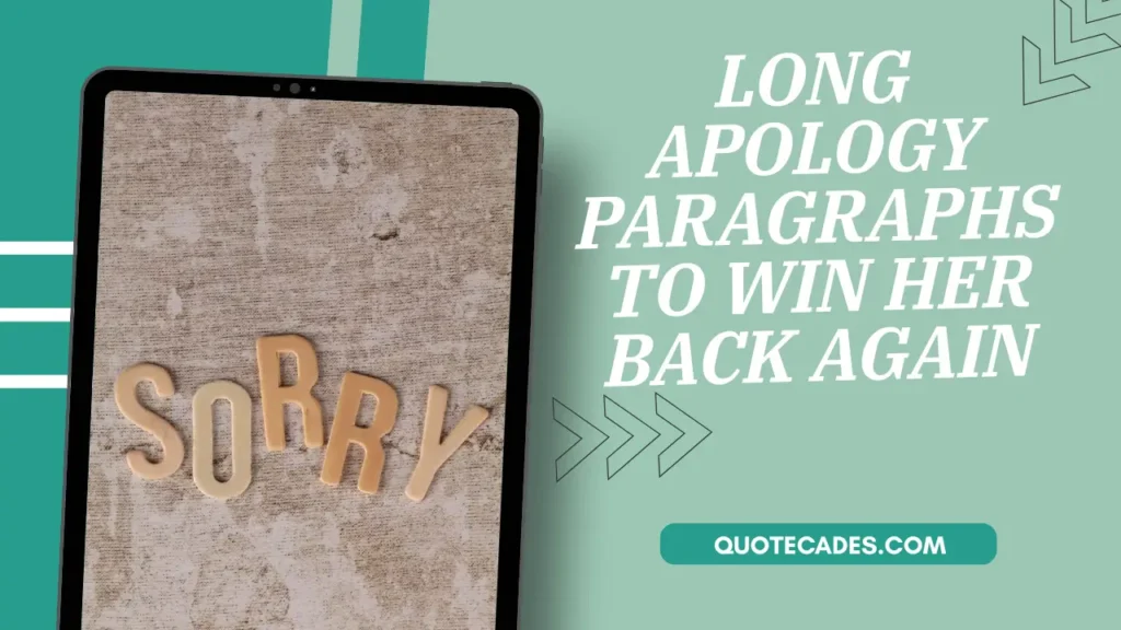 Long Apology Paragraphs to Win Her Back