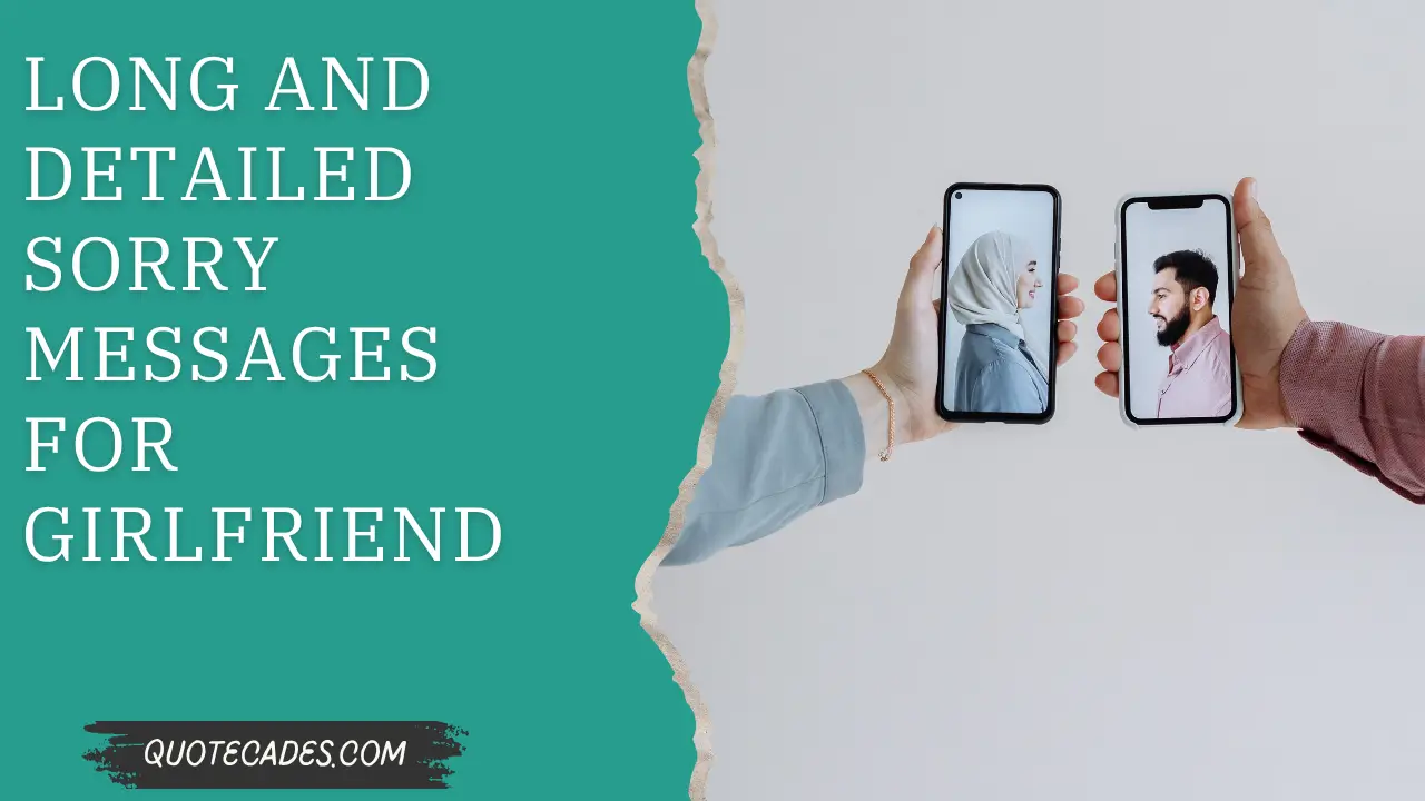 Long and Detailed Sorry Messages for Girlfriend