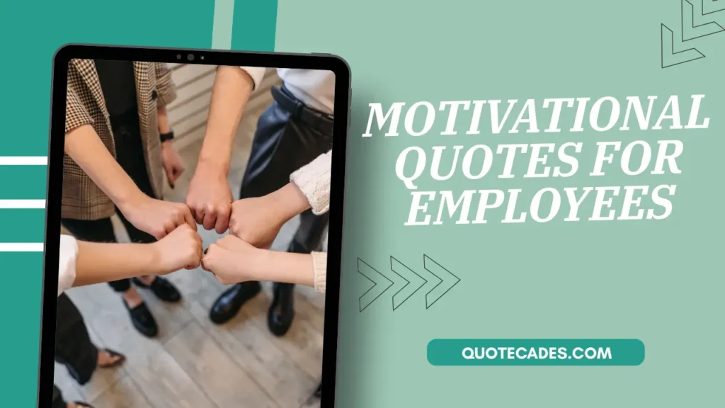 Motivational Quotes for Employees