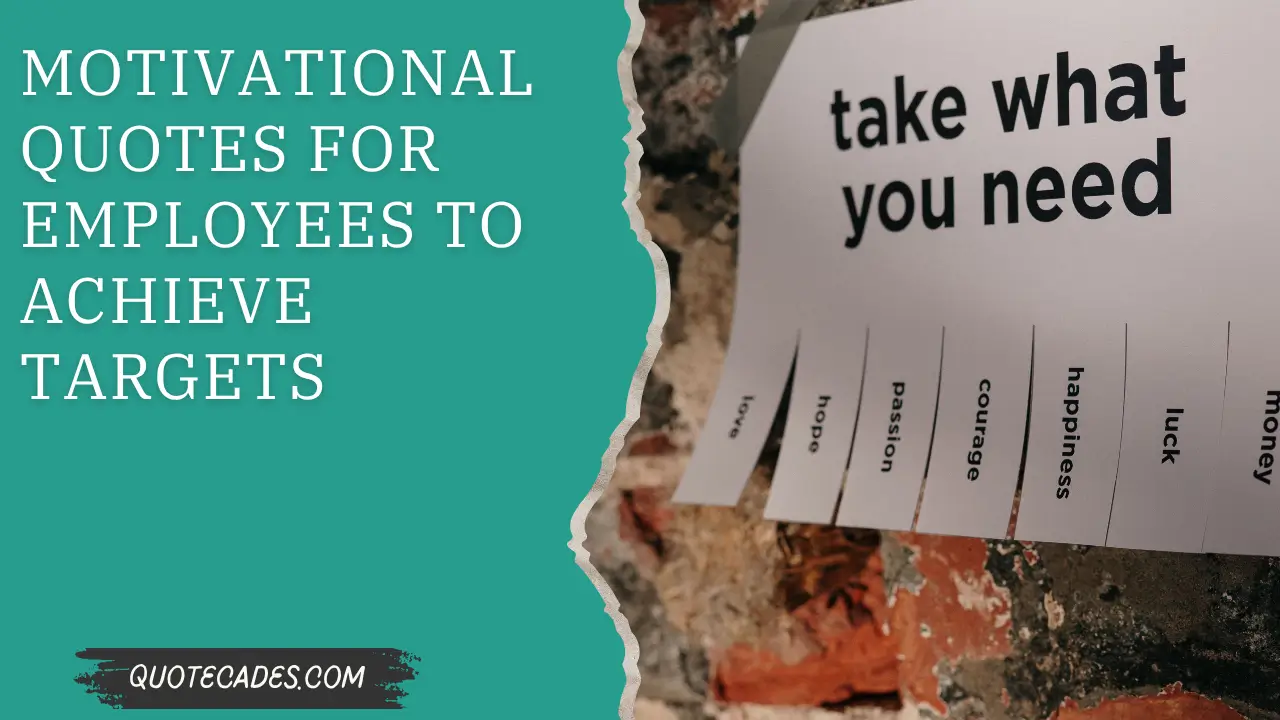 Motivational Quotes for Employees to Achieve Targets