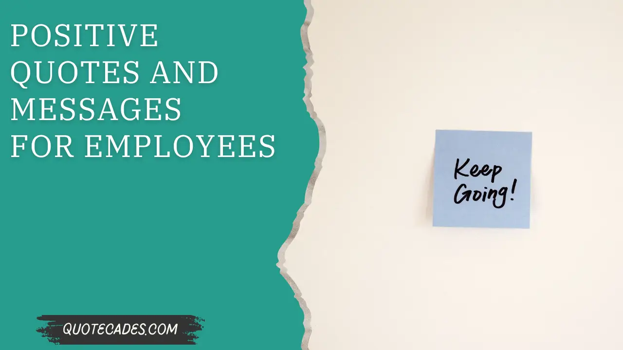Positive Quotes and Messages for Employees