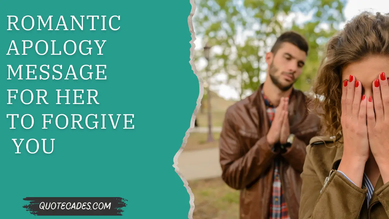 Romantic Apology Message for Her to Forgive You