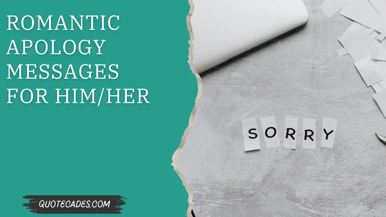 Romantic Apology Messages for Him/Her
